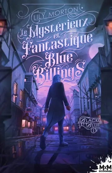Le mystérieux et fantastique Blue Billings : Black and Blue, T1