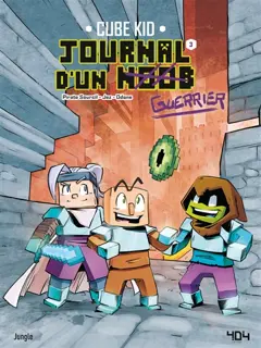 Journal d'un noob, tome 3 : La traversée du désert