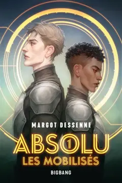 Absolu, tome 1 : Les mobilisés