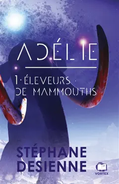 Adélie, tome 1 : Eleveurs de mammouths, couverture