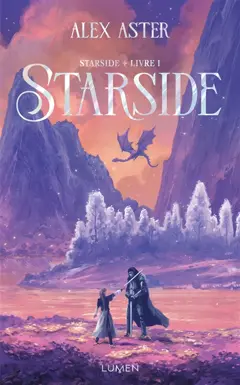 Starside, tome 1