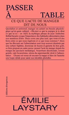 Passer à table : ce que l'acte de manger dit de nous
