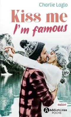 Kiss me, I'm famous, couverture
