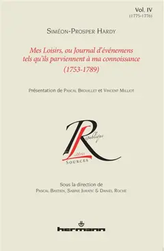 Mes loisirs ou Journal d'événemens tels qu'ils parviennent à ma connoissance : 1753-1789, tome 4 : 1775-1776