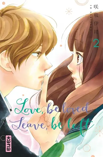 Love, be loved, leave, be left. Vol. 2