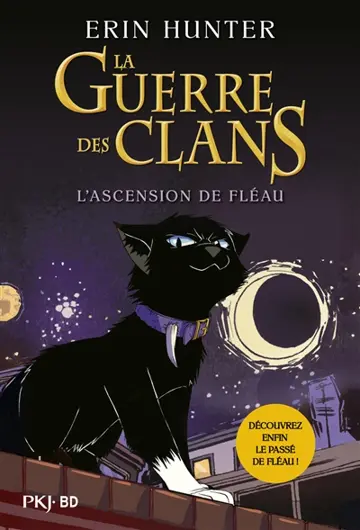 La guerre des clans. L'ascension de Fléau