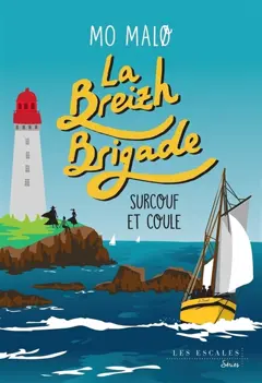 La Breizh brigade, tome 5 : Surcouf et coule
