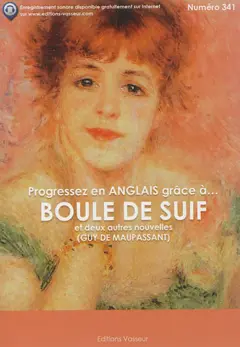 Progressez en anglais grâce à... Boule de suif et deux autres nouvelles