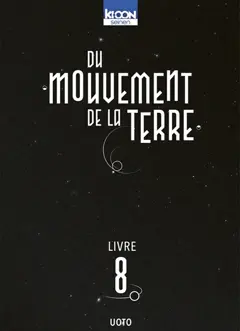 Du mouvement de la Terre, tome 8, couverture