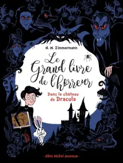 Le grand livre de l'horreur, tome 1 : Dans le château de Dracula