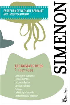 Les romans durs, tome 7 : 1947-1949