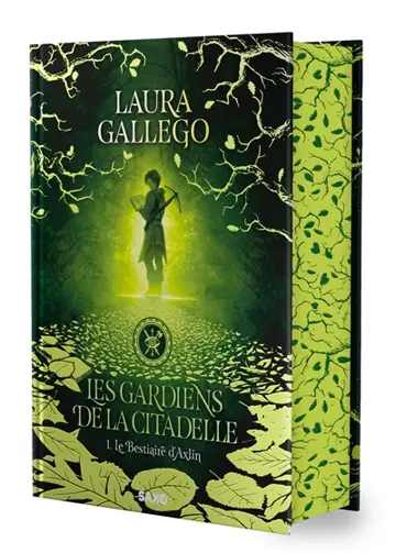Les gardiens de la citadelle. Vol. 1. Le bestiaire d'Axlin