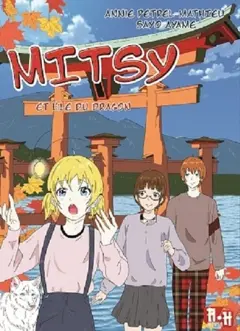 Mitsy, tome 2 : Mitsy et l'île du dragon