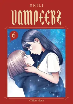 Vampeerz, tome 6