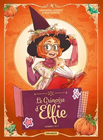 Le grimoire d'Elfie : tomes 1 & 2