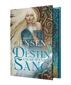 La saga des sans-destin, tome 1 : Un destin encré dans le sang