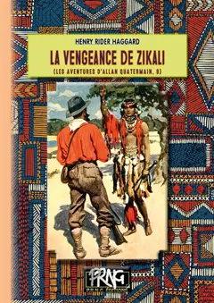 Les aventures d'Allan Quatermain, tome 9 : La vengeance de Zikali