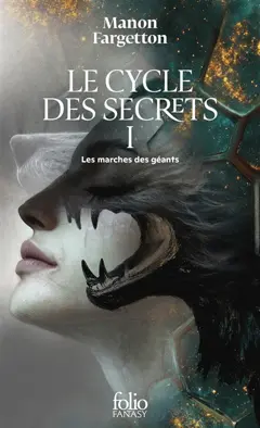 Le cycle des secrets, tome 1 : Les marches des géants