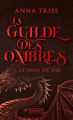 La guilde des ombres, tome 3 : Le don de vie, couverture