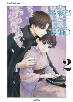 Les fiancés de l'ère Taisho, tome 2