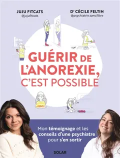 Guérir de l'anorexie, c'est possible