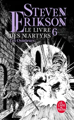Le livre des martyrs, tome 6 : Les osseleurs