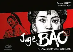 Juge Bao, tome 6 : Juge Bao & l'impératrice oubliée