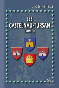 Les Castelnau-Tursan, tome 2