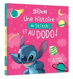 Une histoire de Stitch et au dodo !, tome 8 : Alerte aux clones