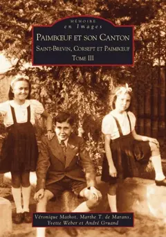 Paimboeuf et son canton, tome 3 : Saint-Brévin, Corspet et Paimboeuf