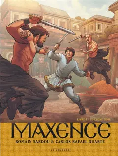 Maxence, tome 3 : Le cygne noir
