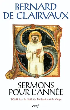 Sermons pour l'année, tome 1 : -2. De Noël à la purification de la Vierge