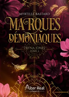 Tryna Jones, tome 2 : Marques démoniaques