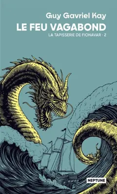La tapisserie de Fionavar, tome 2 : Le feu vagabond, couverture
