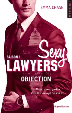 Sexy Lawyers, tome 1 : Objection