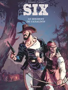 Six, tome 3 : Le serment de Gabaldon