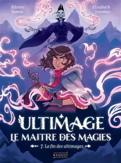 Ultimage, le maître des magies, tome 7 : La fin des ultimages, couverture