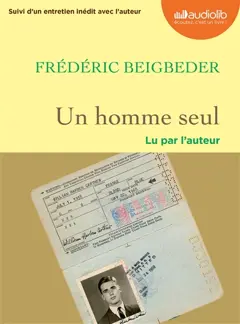 Un homme seul : suivi d'un entretien inédit, couverture