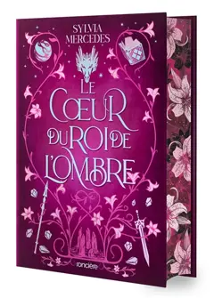 La promise du roi de l'ombre, tome 3 : Le cœur du roi de l'ombre, couverture