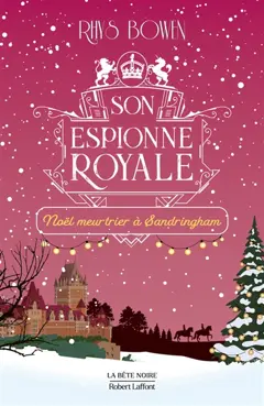 Son espionne royale, tome 15 : Noël meurtrier à Sandringham