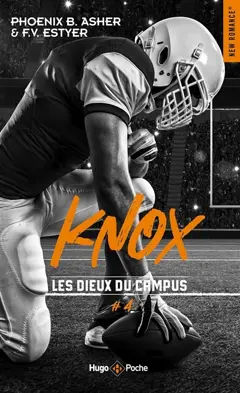Les dieux du campus, tome 4 : Knox