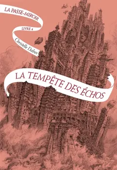 La passe-miroir, tome 4 : La tempête des échos