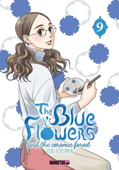 The blue flowers and the ceramic forest, tome 9, couverture