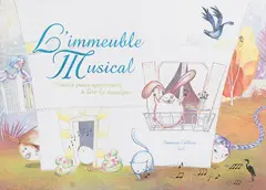 Contes pour apprendre à lire la musique, tome 1 : L'immeuble musical, couverture
