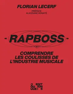 RapBoss : comprendre les coulisses de l'industrie musicale