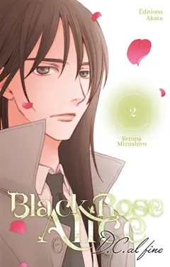 Black Rose Alice DC al fine, tome 2, couverture