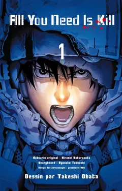All you need is kill, tome 1