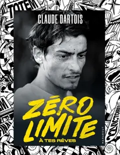 Zéro limite à tes rêves