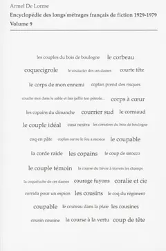Encyclopédie des longs métrages français de fiction : 1929-1979, tome 9 : De Copains à Cover girls