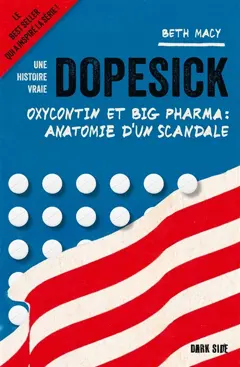 Dopesick : Oxycontin et Big Pharma, anatomie d'un scandale : une histoire vraie